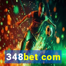 348bet com